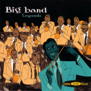Original Sound Deluxe: Big Band Legends