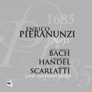 Enrico Pieranunzi Plays J. S. Bach G. F. Handel D. Scarlatti 1685