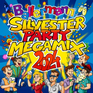 Ballermann Silvesterparty Megamix 2024