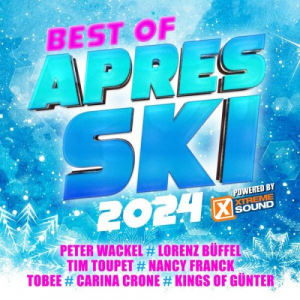Best of AprÃ¨s Ski 2024 Powered by Xtreme Sound