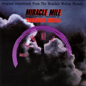 Miracle Mile - Original Soundtrack From The Hemdale Motion Picture