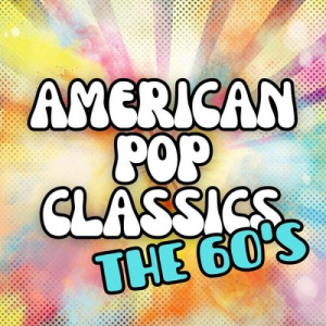 American Pop Classics the 60's