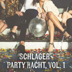 Schlager-Party Nacht, Vol. 1