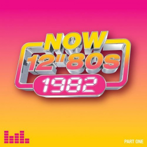 Now 12â€ 80s: 1982 Part One