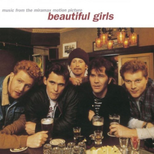 Beautiful Girls - Music from the Miramax Motion Picture