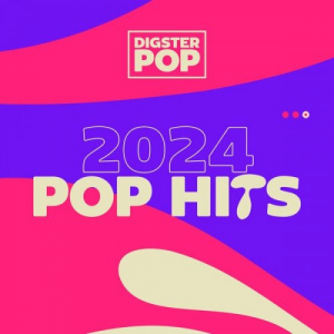Pop Hits 2024 by Digster Pop