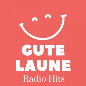 Gute Laune - Radio Hits