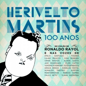 Herivelto Martins (100 Anos)