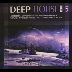Deep House Series 5