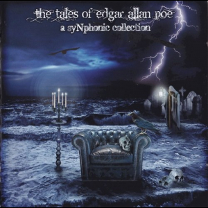 The Tales Of Edgar Allan Poe (A Synphonic Collection)