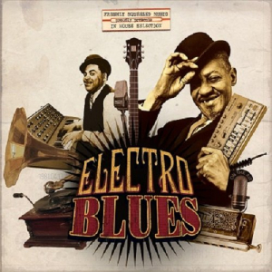 Electro Blues - In House Selection