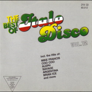 The Best Of Italo Disco Vol.12