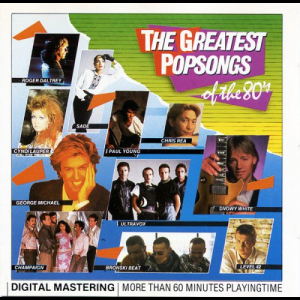 The Greatest Popsongs Of The 80's