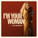 Aska Matsumiya - Im Your Woman (Amazon Original Motion Picture Soundtrack) '2020