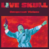 Live Skull - Dangerous Visions '2020