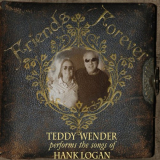Teddy Wender - Friends Forever '2020
