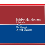 Eddie Henderson - The Music of Amit Golan 'The Music of Amit Golan