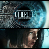 Jed Palmer - OtherLife (Original Motion Picture Soundtrack) '2020