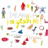 Papanosh - Â¡ Oh Yeah Ho ! '2015