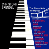 Christoph Spendel - The Piano Side of Movies, Vol. 1 '2019