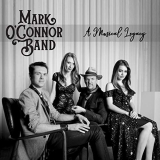 Mark OConnor Band - A Musical Legacy '2019