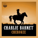 Charlie Barnet - Cherokee (Remastered) '1958/2019