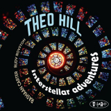 Theo Hill - Interstellar Adventures '2018