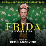 Remo Anzovino - Frida - Viva la vida (Original Motion Picture Soundtrack) '2019