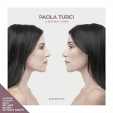 Paola Turci - Il secondo cuore (New Edition) '2017