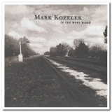 Mark Kozelek - If You Want Blood & On Tour: A Documentary (The Soundtrack) '2001/2012