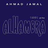 Ahmad Jamal - 1961 At the Alhambra '2021