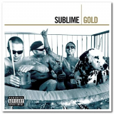 Sublime - Gold '2005/2018