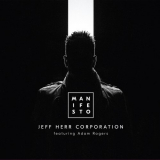 Jeff Herr Corporation - Manifesto '2017
