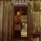 John Hartford - Gentle on My Mind and Other Originals By John Hartford '1968