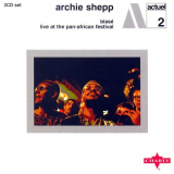 Archie Shepp - BlasÃ© , Live At The Pan-African Festival 'August 16, 1969 / August 29-30, 1969