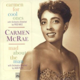 Carmen McRae - Carmen for Cool Ones / Mad About the Man '2012