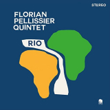 Florian Pellissier Quintet - Rio (Album) '2021