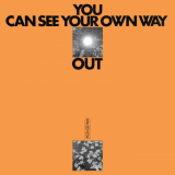 Jefre Cantu-Ledesma - You Can See Your Own Way Out '2021