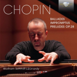 Wolfram Schmitt-Leonardy - Chopin: Ballades - Impromtus - Preludes, Op. 28 '2015