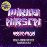 Mirko Hirsch - Missing Pieces - From Obsession to Desire '2021
