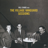 Bill Evans - The Village Vanguard Sessions 'Live at the Village Vanguard, New York, June 25, 1961