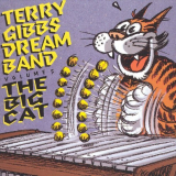 Terry Gibbs Dream Band - Vol.5: The Big Cat '1991