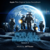 Jeff Russo - For All Mankind: Season 2 (Apple TV+ Original Series Soundtrack) '2021