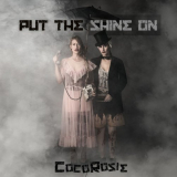 CocoRosie - Put the Shine On '2020