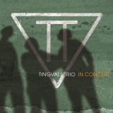 Tingvall Trio - In Concert '2013