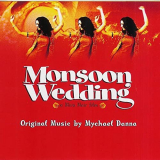 Mychael Danna - Monsoon Wedding '2001