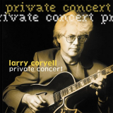 Larry Coryell - Private Concert 'July 24th, 1998