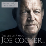 Joe Cocker - The Life of a Man: The Ultimate Hits 1968-2013 '2015
