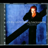 John Waite - The Complete John Waite, Volume One: Falling Backwards '1996