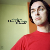 Stephen Duffy - I Love My Friends '1997/2019